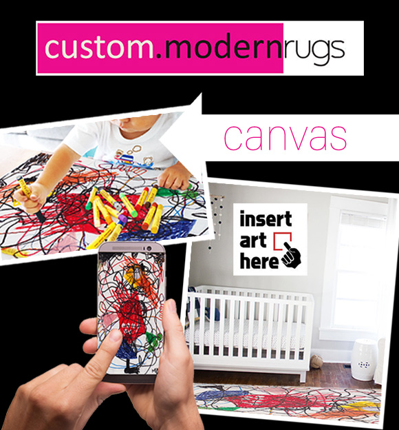 Your Size, Your Color, Your Design. Your Canvas. Insert Art Here, Your Rug. ModernRugs, Printed Rugs, Area Rugs